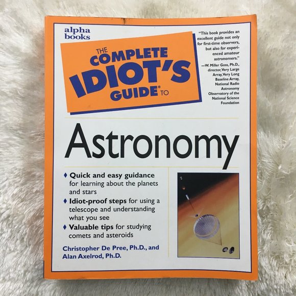 Alpha Books Other - The Complete Idiots Guide to Astronomy Softcover